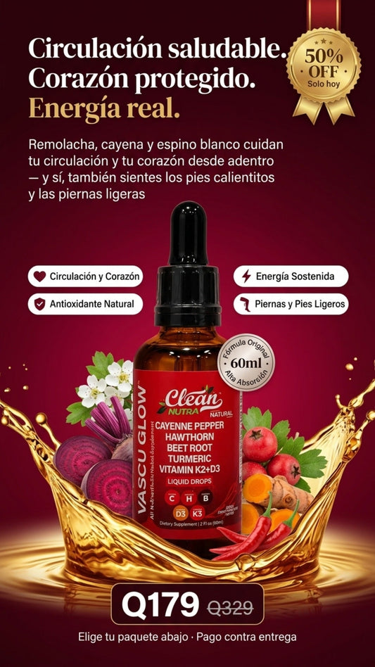 Vascu Glow — Gotas para Circulación Saludable, Bienestar Cardiovascular y Energía Natural [60ml] (También Ayuda con Pies Fríos y Piernas Pesadas — Remolacha, Cayena, Espino Blanco, Cúrcuma + K2/D3)